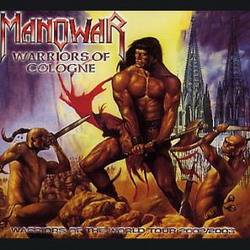 Manowar : Warriors of Cologne